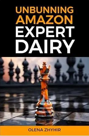 Unbunning Amazon Expert Dairy by Olena Zhyhir